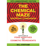 The Chemical Maze Shopping Companion  Bill Statham and Lindy Schneider